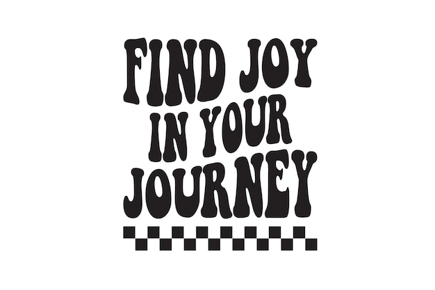 Plik wektorowy znajdź radość w swojej podróży