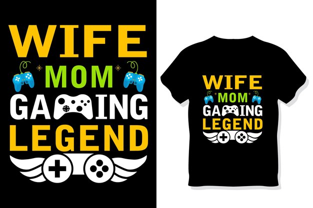 Żona Mama I Legenda Gier Koszulka Do Gier Cytaty Do Gier Koszulka Gamer T Shirt Design