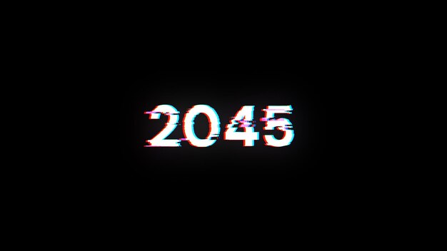 3D renderowanie tekstu 2045 z efektami ekranu usterek technologicznych