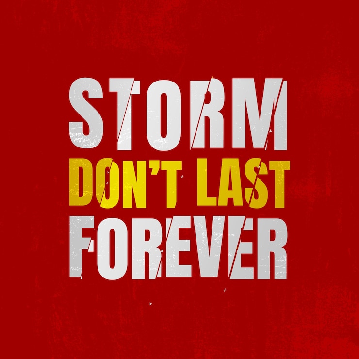 Zdjęcie cytat storm don't last forever