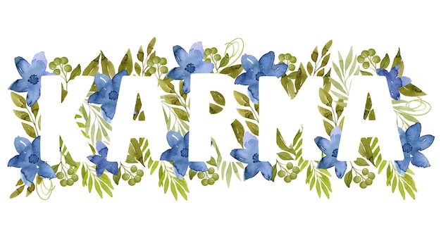 Napis Karma z akwarelowymi kwiatami i liśćmi ilustracji botanicznej