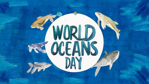 plakat z napisem "Światowy Dzień Oceanów"