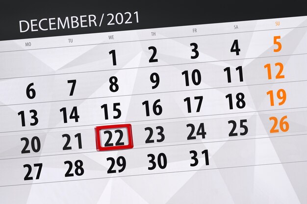 Planer Kalendarza Na Miesiąc Grudzień 2021, Dzień Ostateczny, 22, środa.