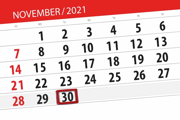 Planer kalendarza na miesiąc listopad 2021, dzień ostateczny, 30, wtorek.
