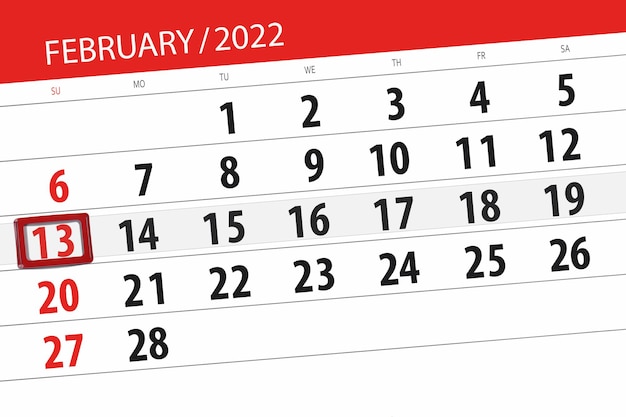 Planer kalendarza na miesiąc luty 2022, dzień ostateczny, 13, niedziela.