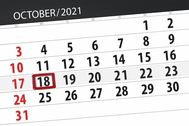 Planer kalendarza na miesiąc październik 2021, dzień ostateczny, 18, poniedziałek.