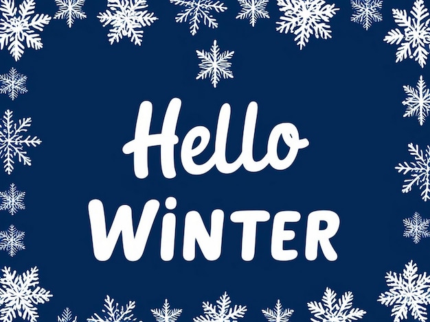 Projekt plakatu Hello Winter na tle zimowej sceny i słowo Hello Winter