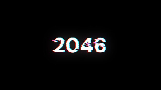 Rendering 3D tekstu 2046 z efektami ekranu usterek technologicznych