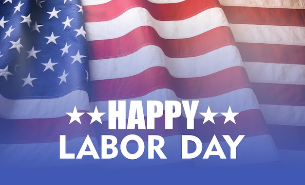 Tekst Happy Labor Day na tle flagi Ameryki Północnej