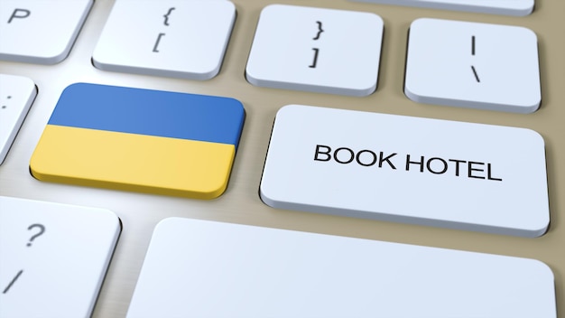 Zarezerwuj hotel na Ukrainie za pomocą strony internetowej Przycisk na klawiaturze komputera Koncepcja podróży 3D