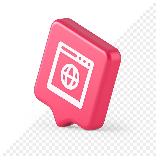 Browser website internet searching online connection button web page information 3d speech bubble icon