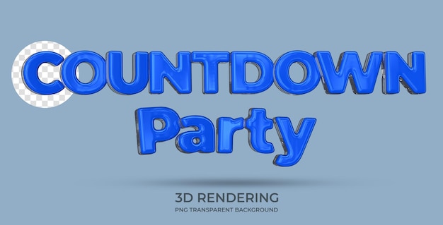 Countdown Pary Text Style 3d rendering transparent background