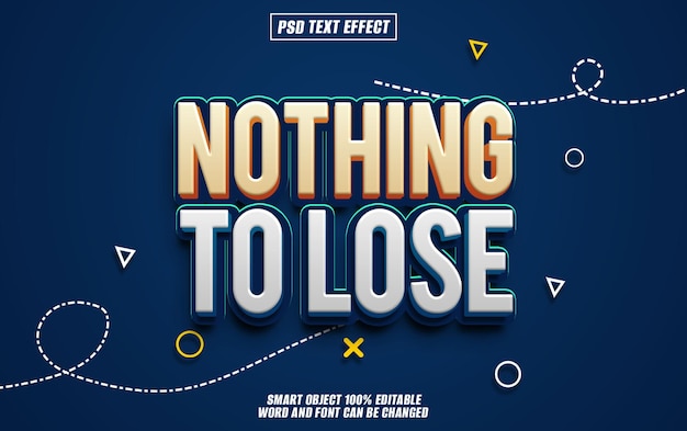 nothing to lose text effect font editable typography 3d text