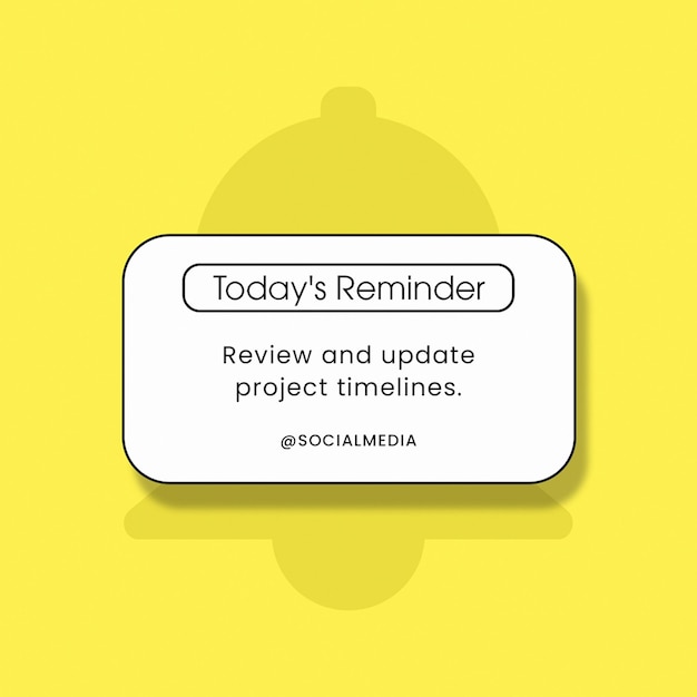 PSD Todays Reminder Notification Text Box Design for Social Media and Instagram Post Template