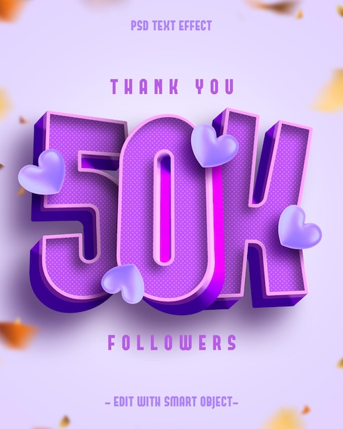 3D Gracias 50K seguidores Efecto de texto editable