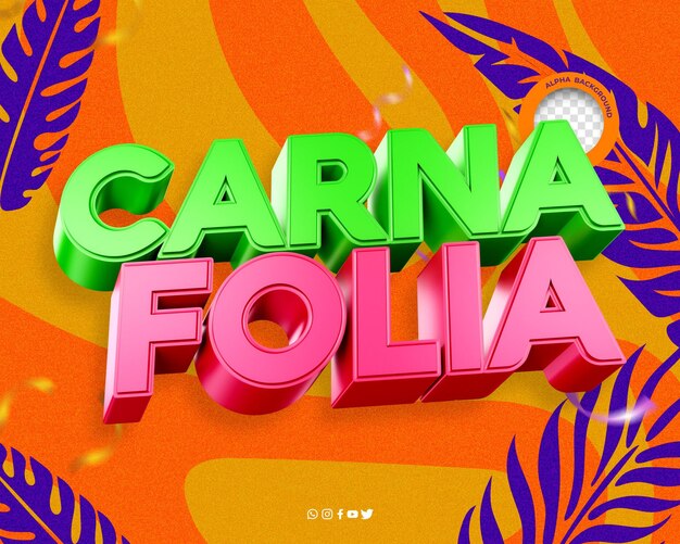psd con fondo editable y logotipo de carnaval para promociones de carna folia renderizado en 3D