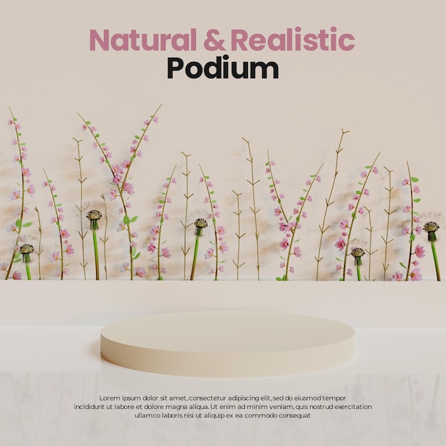 Realistische natuurlijke podiuw met bloem Premium Psd