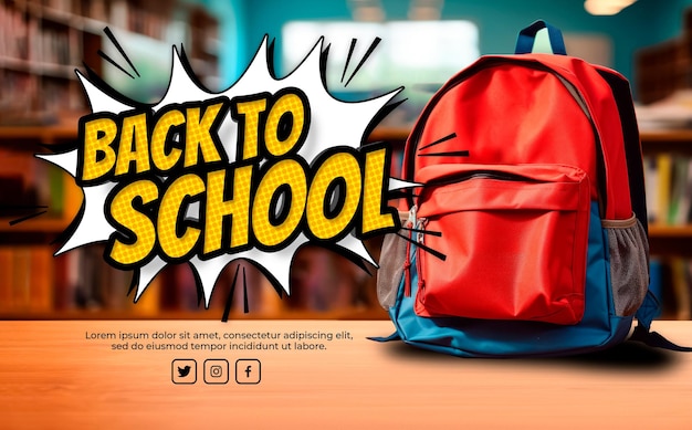 PSD gratuit bannière et texte de sac à dos bleu et rouge réalistes pour la rentrée scolaire sur la salle d'étude d'arrière-plan flou