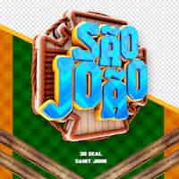 PSD gratuit festa junina logo 3d sao joao au brésil pour la composition