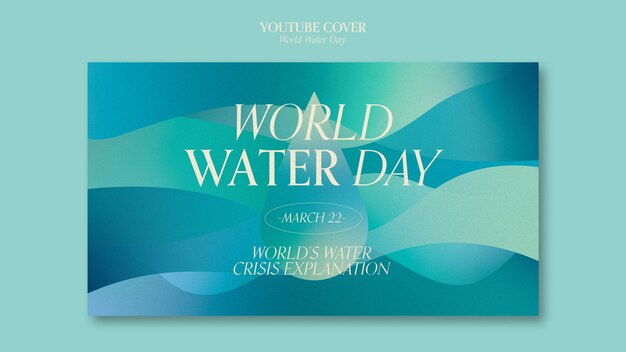 Modèle de couverture youtube de la journée mondiale de l'eau