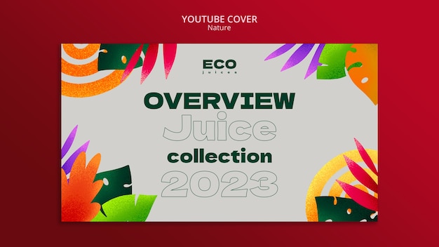 PSD gratuit modèle de couverture youtube de jus écologique naturel