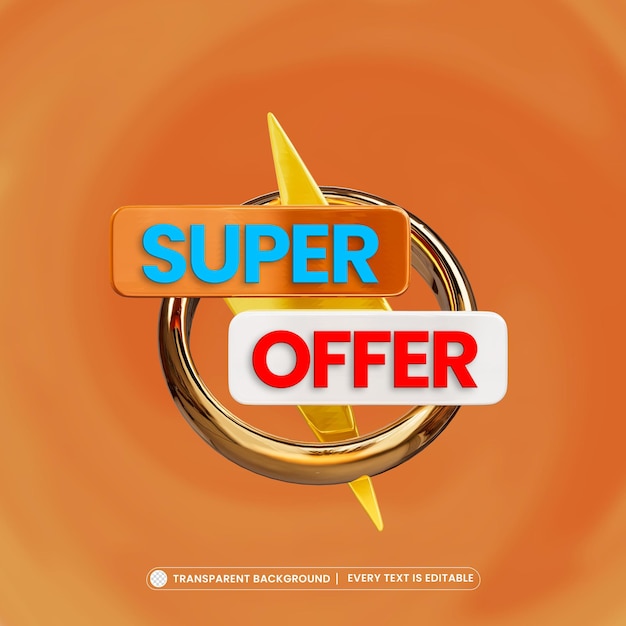 PSD gratuit super offre bannière 3d avec texte modifiable pour la promotion