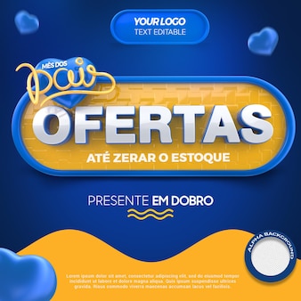 Etiqueta 3d render oferece mês dos pais para lojas em geral no brasil