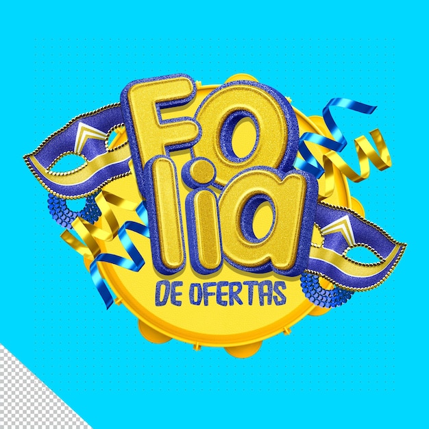 Logo 3d render folia de ofertas para carnaval no brasil