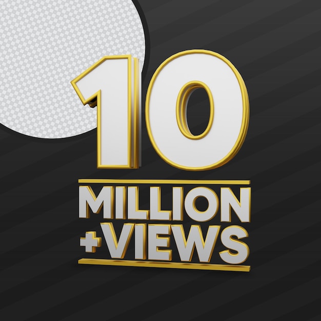 10 Millions De Vues Rendu 3d