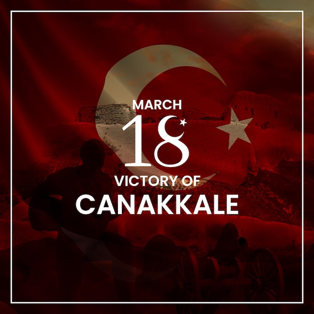 18. März Sieg bei Canakkale in der Türkei