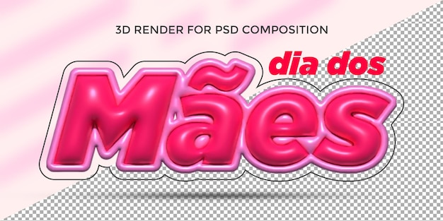 3d em português para composição do dia das mães psd dia das maes selo dia das maes brasil