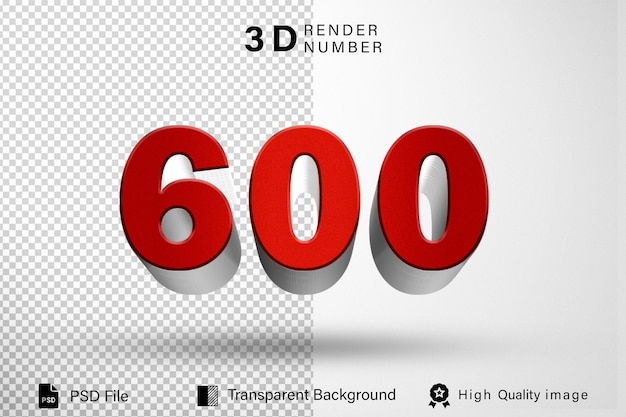 3d Seiscientos Número 600 color metal rojo aislado en fondo transparente