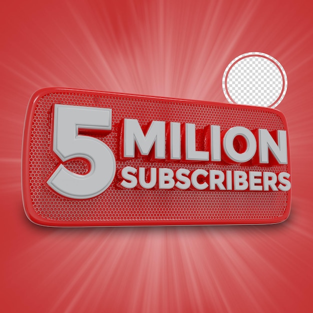 5 Millions D'abonnés Rendu 3d