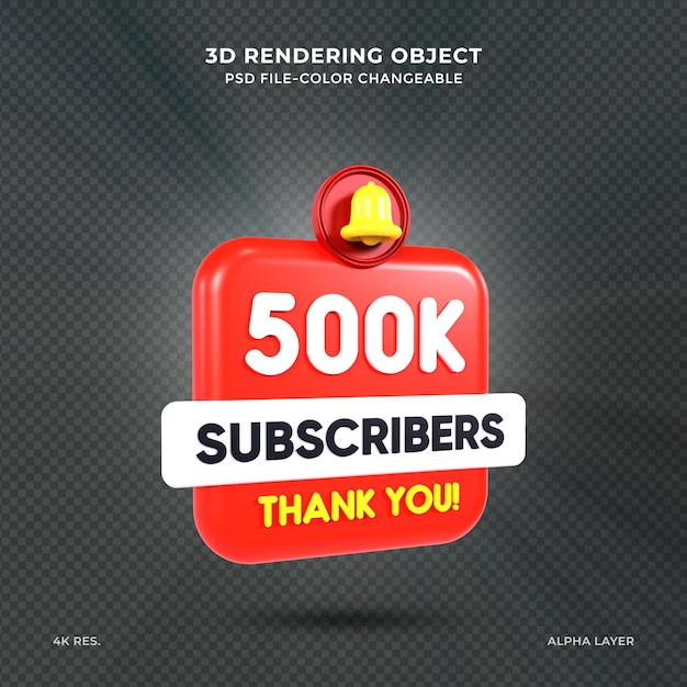 500k millones de suscriptores 3d rendering post 500k celebración 500k millones de suscriptores gracias