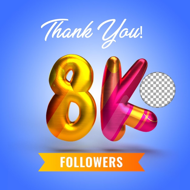 8k follower con numeri palloncini rendering 3d follower grazie rendering 3d social media
