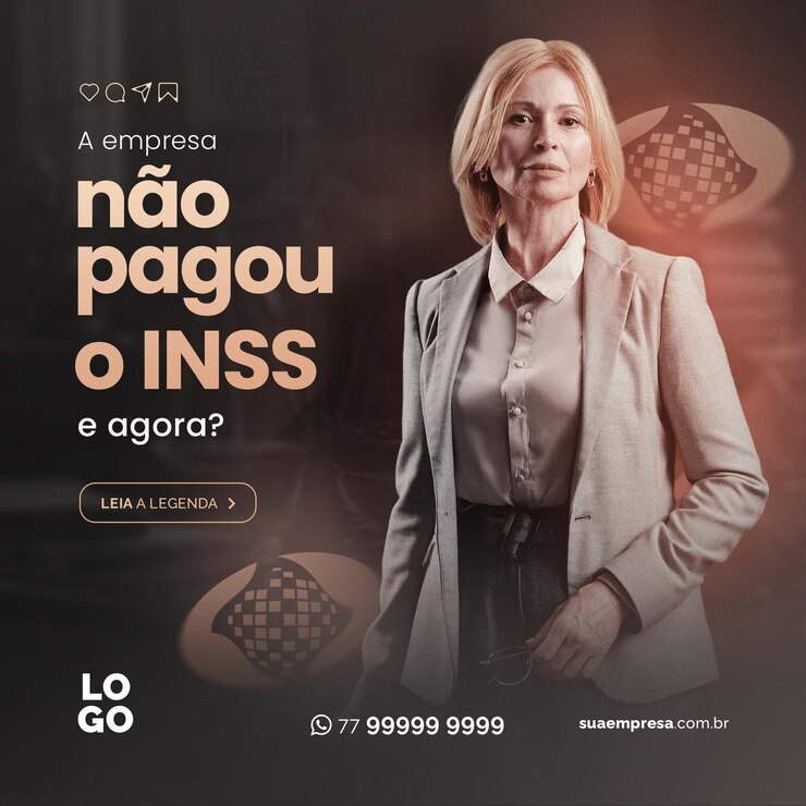 PSD a empresa nao pagou inss social media advogados post advogacia