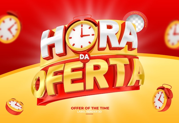 PSD a oferta de etiqueta da hora no brasil renderiza o design do template 3d em português