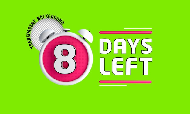 Acht Tage verbleiben Countdown-Banner für verbleibende Tage in 3D Verkaufszeit zählt 3D-Rendering