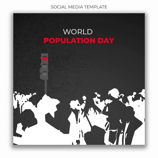 Une affiche pour la journée mondiale de la population avec un feu rouge dessus.