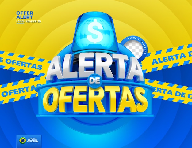 PSD alerta de etiqueta de ofertas no brasil render template 3d em português para marketing