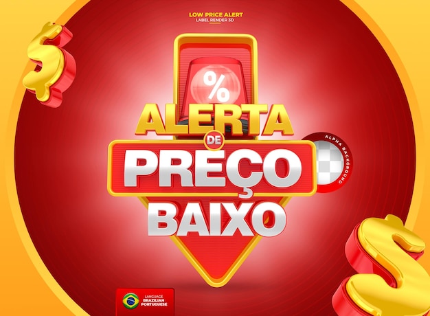 PSD alerta de etiqueta lowprice para campanha de marketing no brasil template design em português 3d render