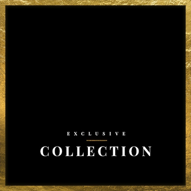 Annonce de la collection exclusive avec le cadre doré