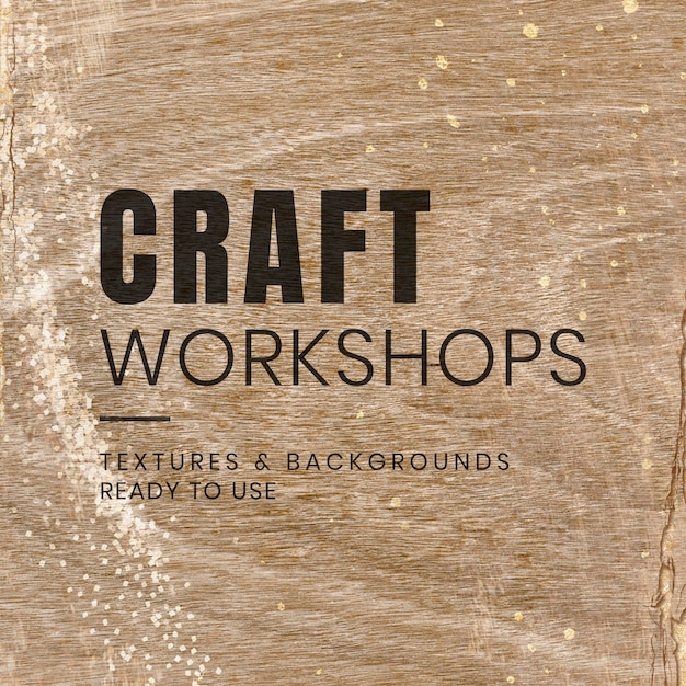 Anuncio de talleres artesanales en plantilla de Instagram con textura de madera
