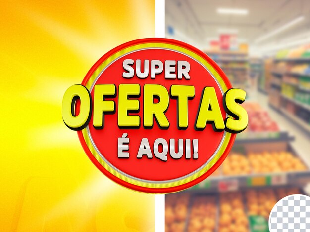 As super ofertas do supermercado 3d stamp estão aqui psd