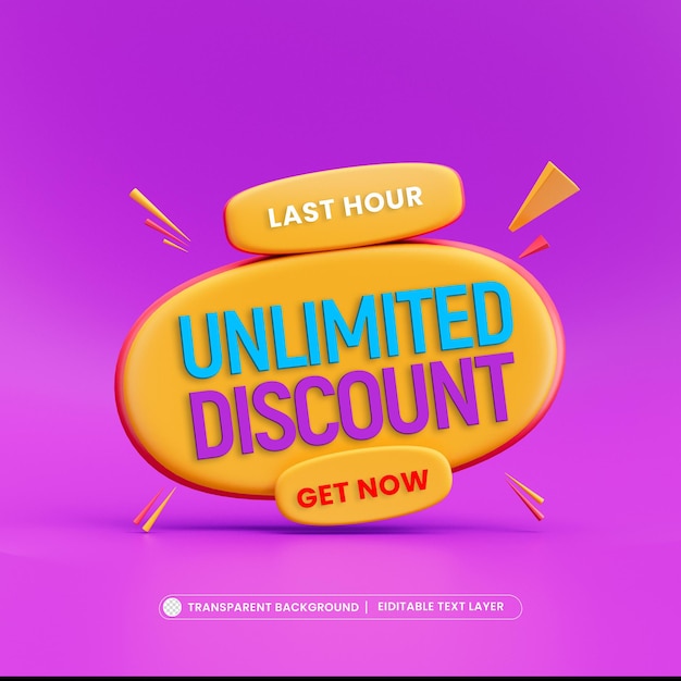 Banner de promoção 3d com desconto ilimitado com efeito de texto editável