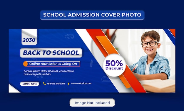 Bannière Web De Publication D'admission à L'école D'éducation Et Modèle De Médias Sociaux De Photo De Couverture