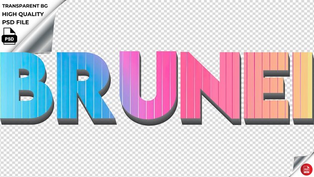 PSD brunei la typographie est un arc-en-ciel coloré la texture du texte est psd transparente