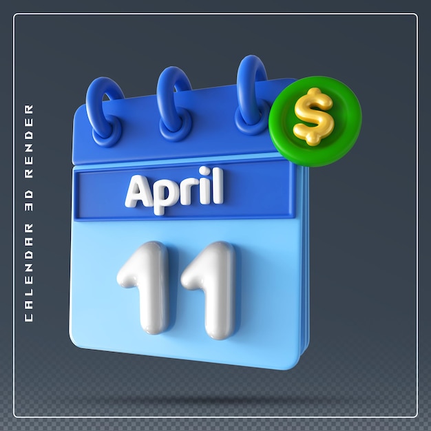 PSD calendario del 11 de abril con representación 3d del icono del dólar