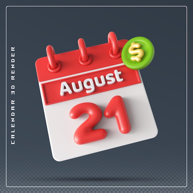 PSD calendario 21 de agosto día con icono de dólar renderizado 3d