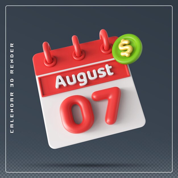 PSD calendario 7 de agosto día con icono de dólar renderizado 3d